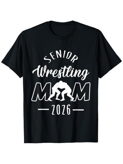 Men's Graphic T-Shirt Senior Wrestling Mom 2026 Graphic With Silhouette Wrestlers Under Bold Lettering