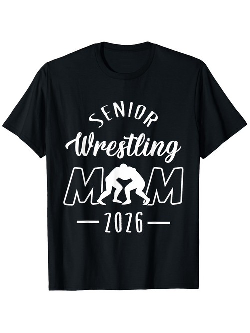 Men's Graphic T-Shirt Senior Wrestling Mom 2026 Graphic With Silhouette Wrestlers Under Bold Lettering