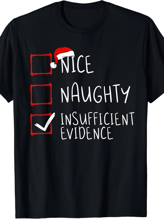 Men's Graphic T-Shirt Funny Insufficient Evidence Checklist With Santa Hat Christmas T Shirt