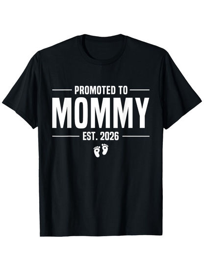 Men's Graphic T-Shirt Promoted To Mommy Established With Cute Baby Feet T Shirt