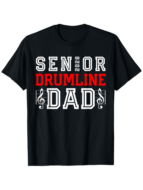 Men's Graphic T-Shirt Senior Drumline Dad Bold White Letters Music Shirt