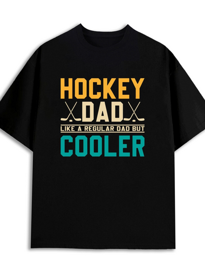 Men's Graphic T-Shirt Hockey Dad Like A Regular Dad But Cooler Vibrant Text Sports Theme Hockey Stick