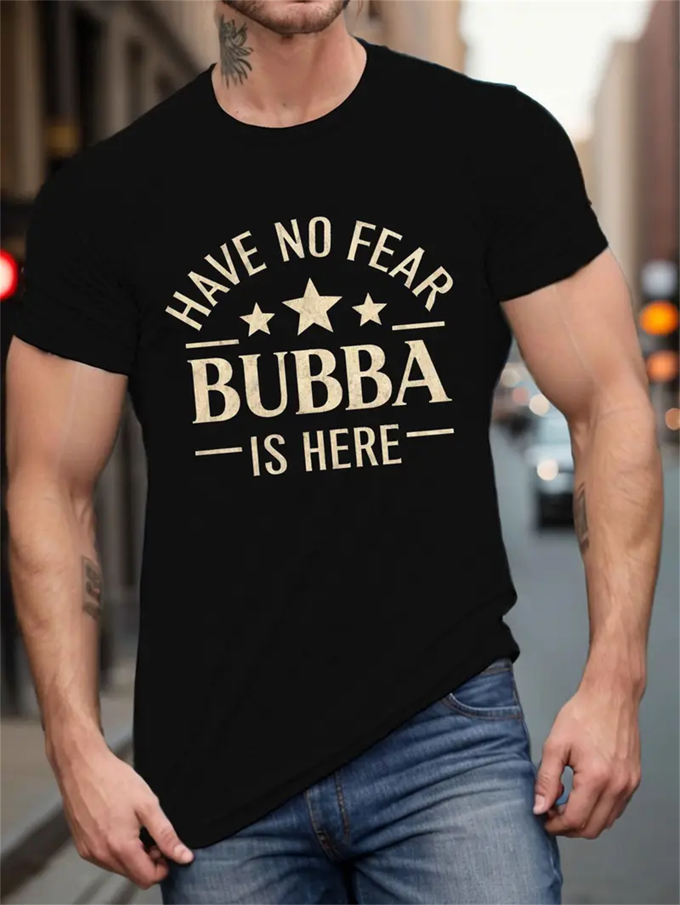 Men's Graphic T-Shirt Have No Fear Bubba Is Here Bold Letters With Star Symbols Decorative Typography
