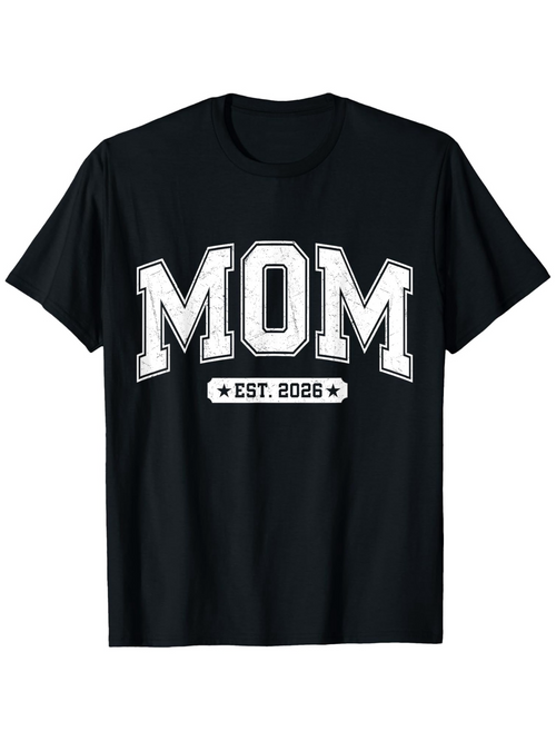 Men's Graphic T-Shirt Mom Est 2026 Bold White Letters On Soft Cotton T Shirt