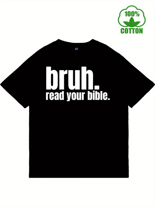 Men's Graphic T-Shirt Bruh Read Your Bible Inspirational White Lettering T Shirt