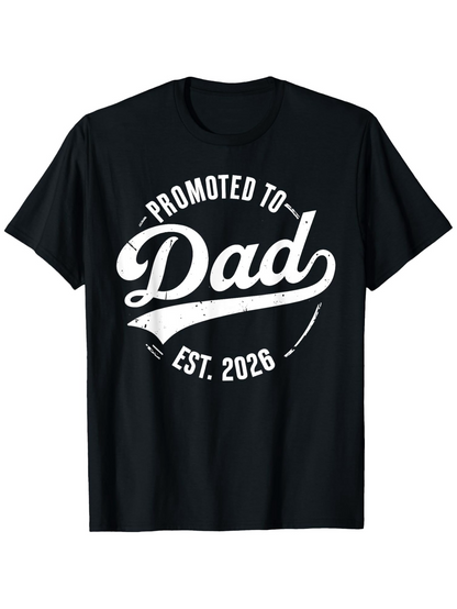 Men's Graphic T-Shirt Promoted To Dad Established In Stylish White Lettering T Shirt