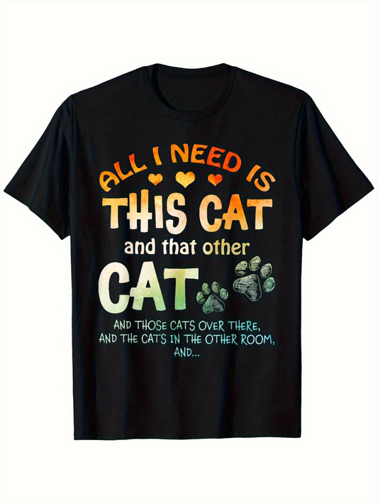 Men's Graphic T-Shirt All I Need Is This Cat With Playful Paw Prints Among Whimsical Typography Cat
