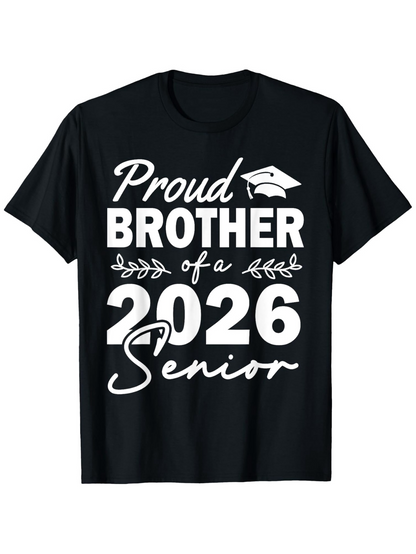 Men's Graphic T-Shirt Proud Brother Of A 2026 Senior With Graduation Cap Graphic T Shirt