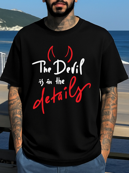 Men's Graphic T-Shirt The Devil Is In The Details Bold Handwritten Art On Urban Black T Shirt