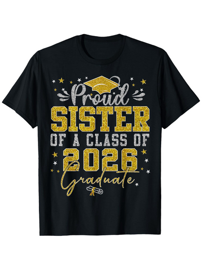Men's Graphic T-Shirt Proud Sister Of A Class Of 2026 Graduate Glittering Stars And Golden Graduation Cap