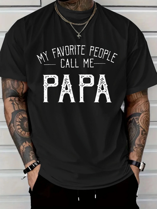 Men's Graphic T-Shirt My Favorite People Call Me Papa Vintage Block Lettered T Shirt