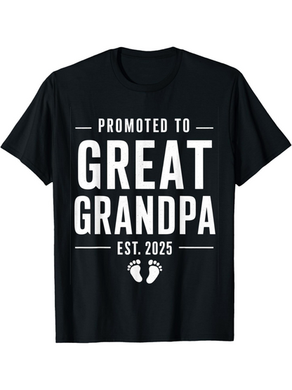Men's Graphic T-Shirt Promoted To Great Grandpa Est Twenty Twenty Five With Small Baby Footprints Shirt