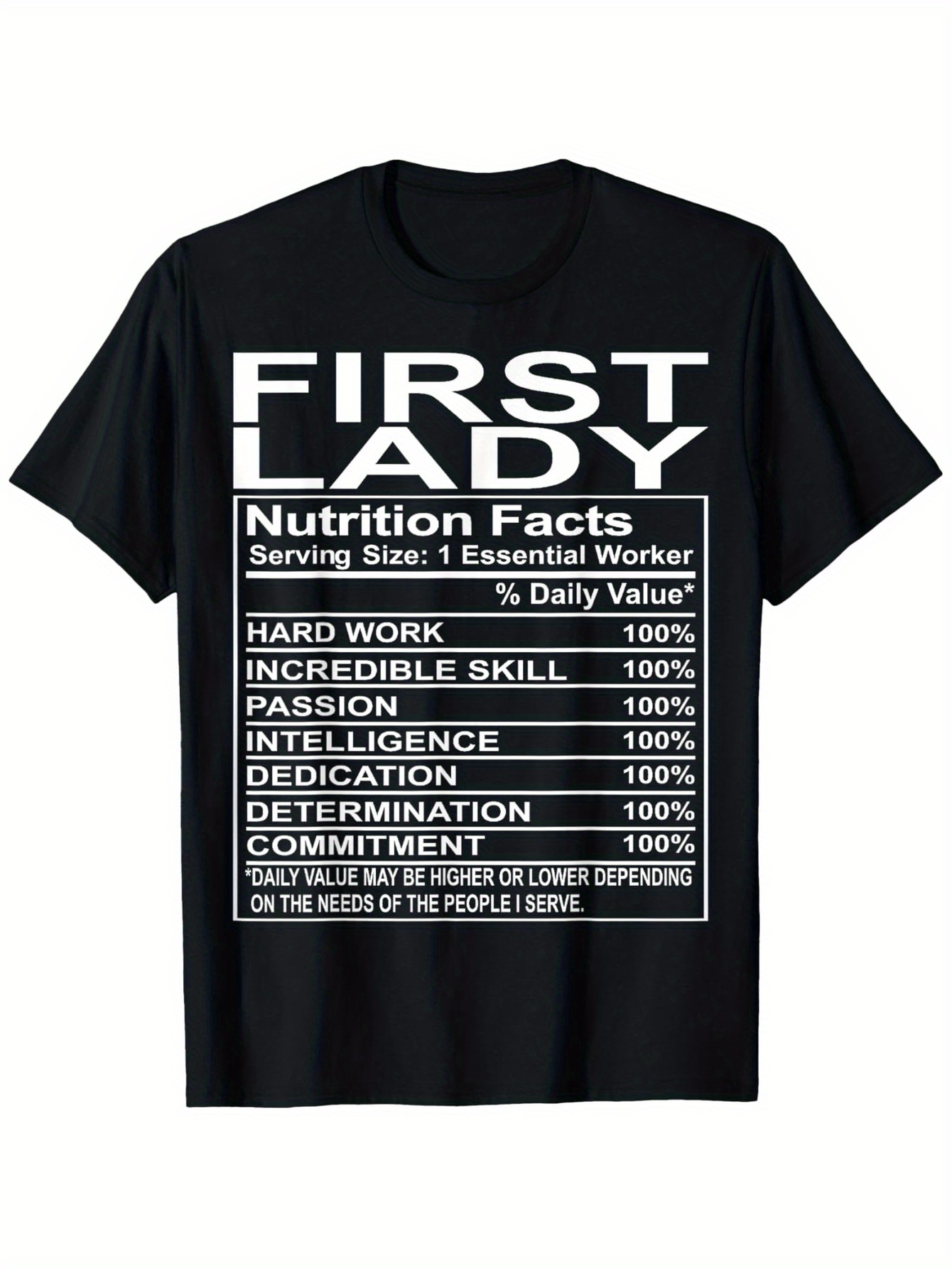 Men's Graphic T-Shirt First Lady Nutrition Facts Hard Work Skill Dedication Commitment T Shirt