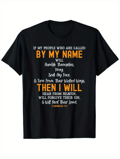 Men's Graphic T-Shirt If My People By My Name Will Pray And Seek My Face T Shirt