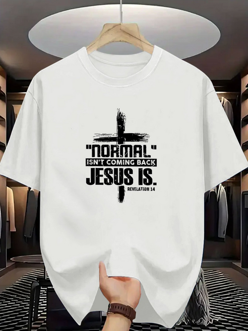 Men's Graphic T-Shirt Normal Isnt Coming Back Bold Letters With Cross And Bible Verse Jesus