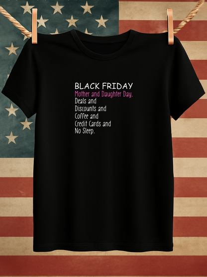 Men's Graphic T-Shirt Black Friday Family Shopping With Deals Discounts And No Sleep T Shirt