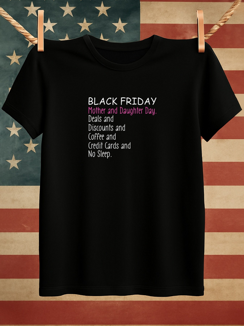 Men's Graphic T-Shirt Black Friday Family Shopping With Deals Discounts And No Sleep T Shirt