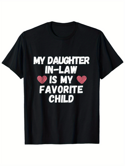 Men's Graphic T-Shirt My Daughter In Law Is My Favorite Child With Playful Red Heart Accents Bold Typography T Shirt