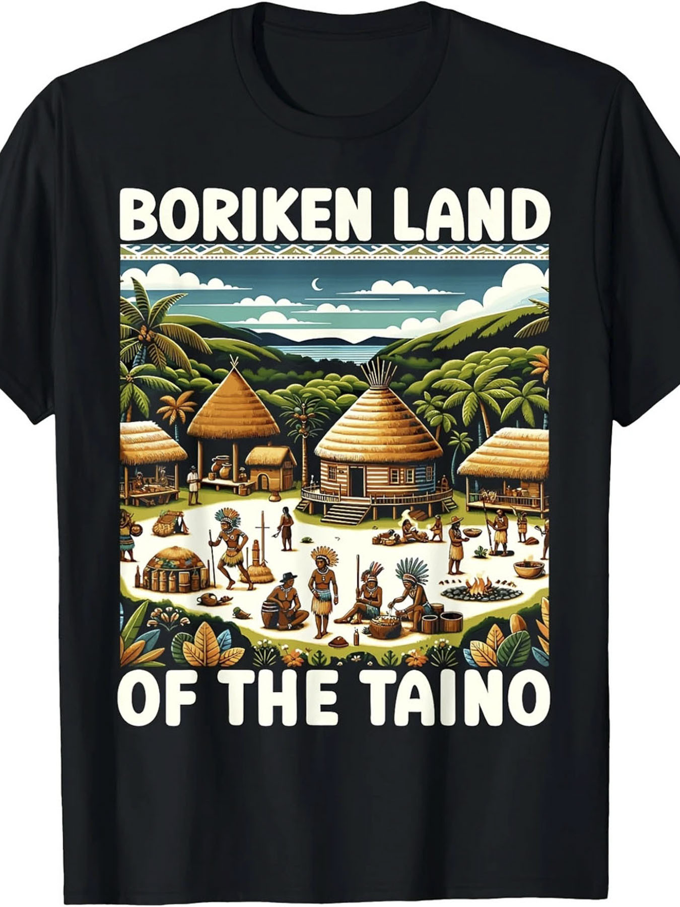 Men's Graphic T-Shirt Boriken Land With Tribal Village Huts Under Lush Green Mountains Taino