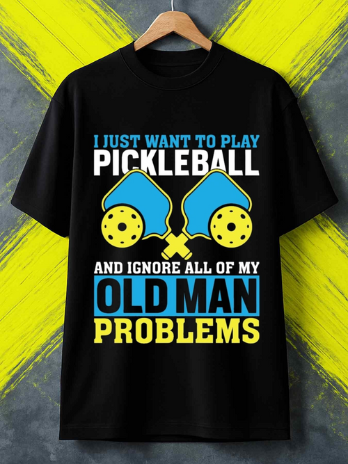 Men's Graphic T-Shirt I Just Want To Play Pickleball With Paddle Balls And Bold Typography Problems