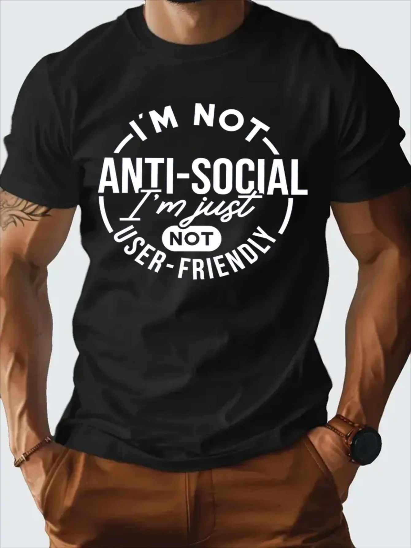 Men's Graphic T-Shirt Im Not Anti Social Im Just Not User Friendly Statement Text