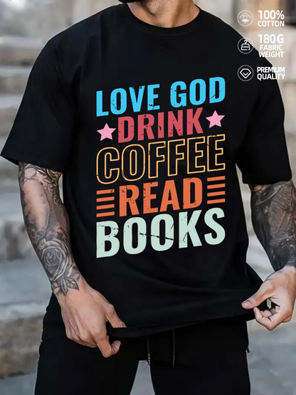 Men's Graphic T-Shirt Love God Drink Coffee Read Books Colorful Bold Letter Graphic T Shirt