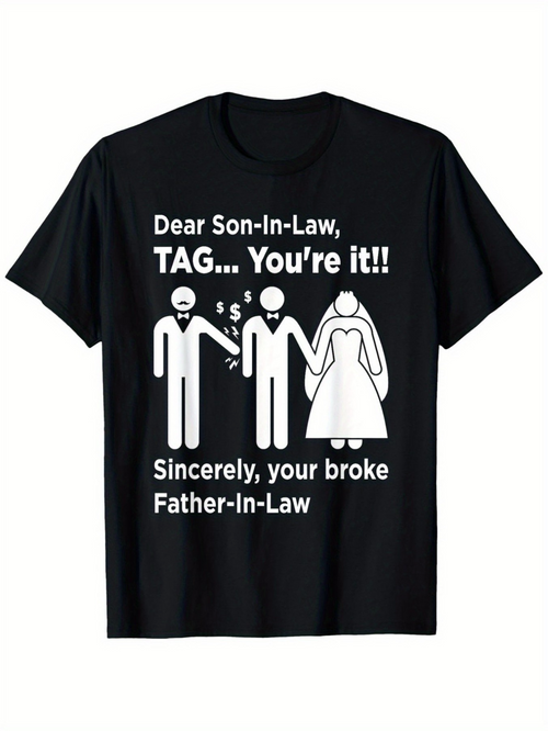 Men's Graphic T-Shirt Dear Son In Law Tag Youre It Sincerely Father In Law With Wedding Stick Figures Graphic T Shirt