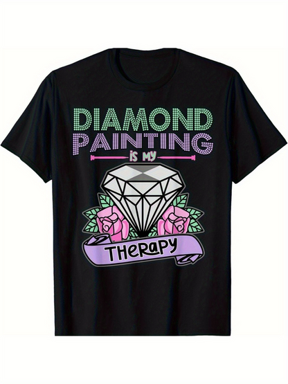 Men's Graphic T-Shirt Diamond Painting Is My Therapy With Blossoming Roses And Shining Crystal Diamond