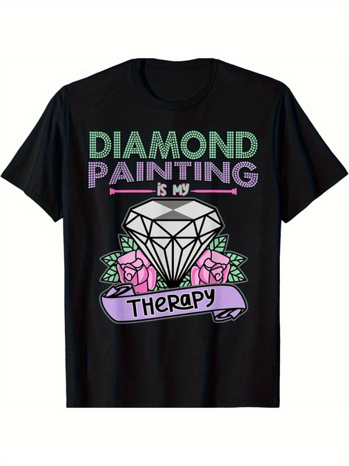 Men's Graphic T-Shirt Diamond Painting Is My Therapy With Blossoming Roses And Shining Crystal Diamond