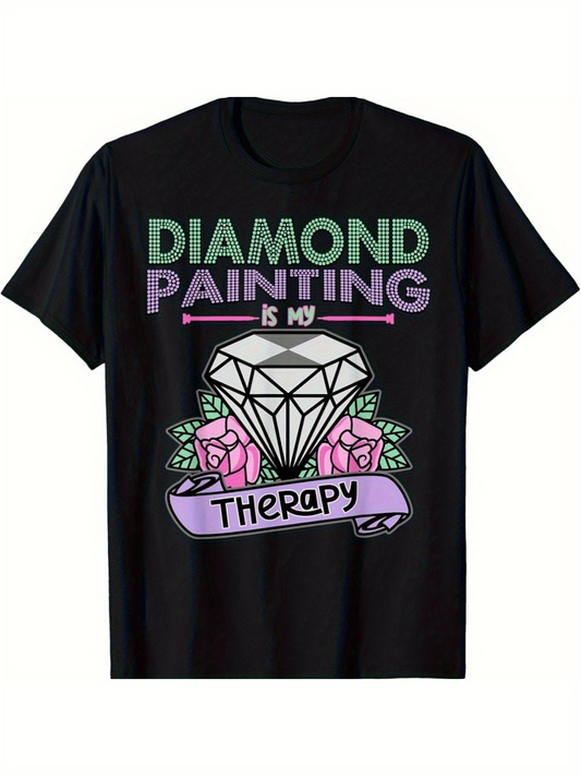 Men's Graphic T-Shirt Diamond Painting Is My Therapy With Blossoming Roses And Shining Crystal Diamond
