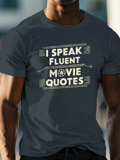 Men's Graphic T-Shirt I Speak Fluent With Vintage Style Typography Movie Quotes