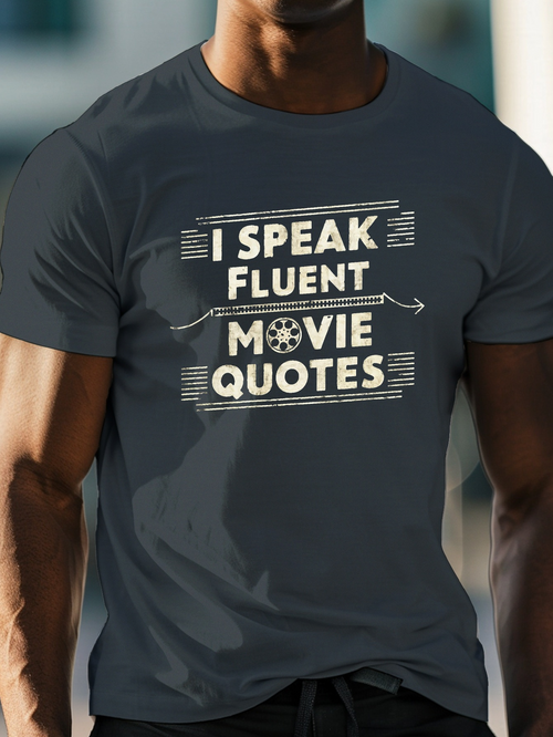 Men's Graphic T-Shirt I Speak Fluent With Vintage Style Typography Movie Quotes