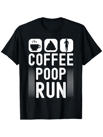 Men's Graphic T-Shirt Coffee Poop Run Icons With Morning Motivation Graphic T Shirt
