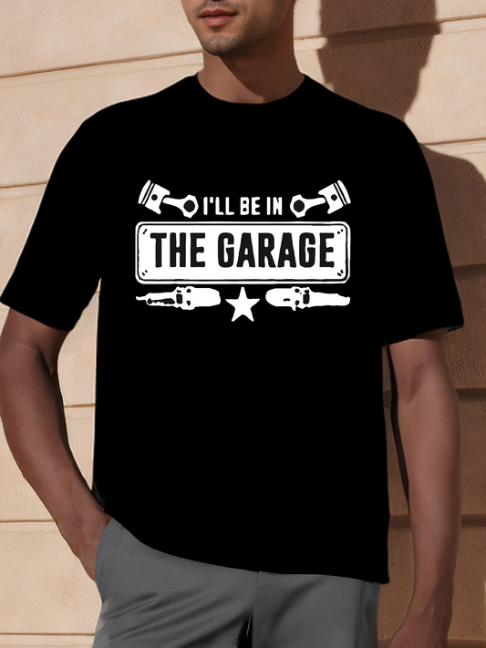 Men's Graphic T-Shirt I Will Be In The Garage Pistons With Mechanical Tools Star Design Garage