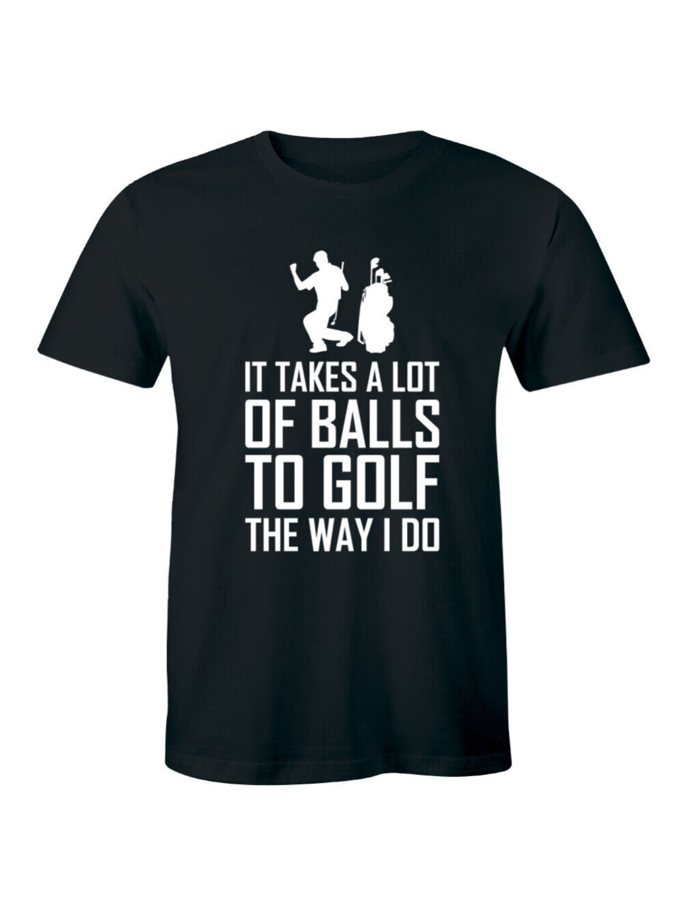 Men's Graphic T-Shirt It Takes A Lot Of Balls To Golf With Dynamic Swinging Figures Golf