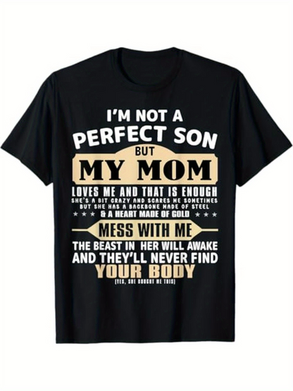 Men's Graphic T-Shirt Im Not A Perfect Son Bold Statement With Contrasting Text And Stylized Letters On Black Shirt