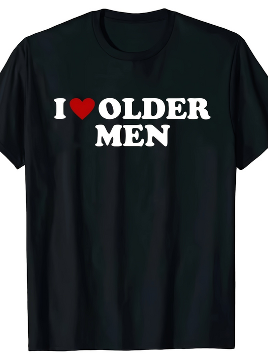 Men's Graphic T-Shirt I Love Older Men Bold White Text With Red Heart Centerpiece T Shirt