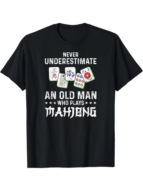 Men's Graphic T-Shirt Never Underestimate An Old Man Among Mahjong Game Tiles T Shirt