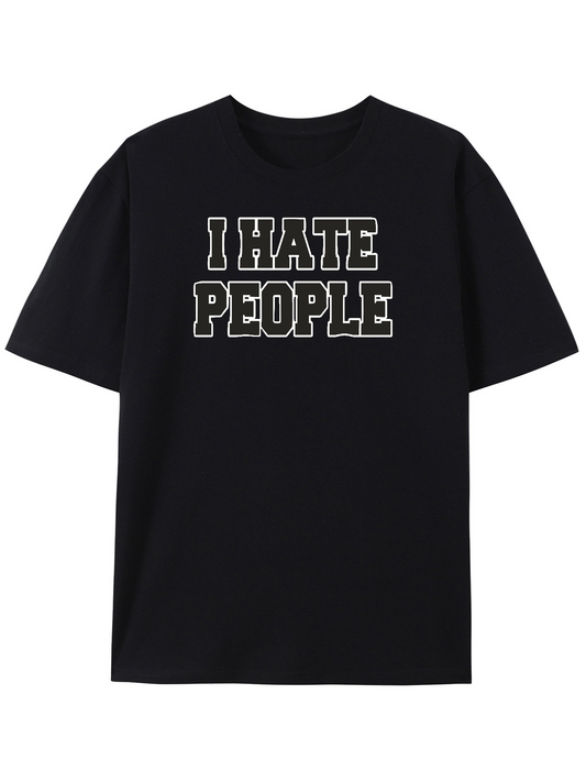 Men's Graphic T-Shirt I Hate People Bold White Outline Lettering Statement T Shirt