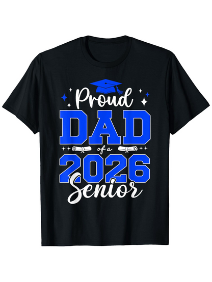 Men's Graphic T-Shirt Proud Dad Of 2026 Senior Bold Blue Letter Graduation Theme T Shirt