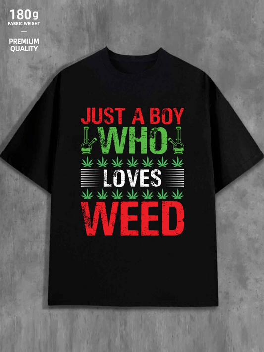 Men's Graphic T-Shirt Just A Boy Who Loves Weed With Green Leaf Motifs Printed T Shirt