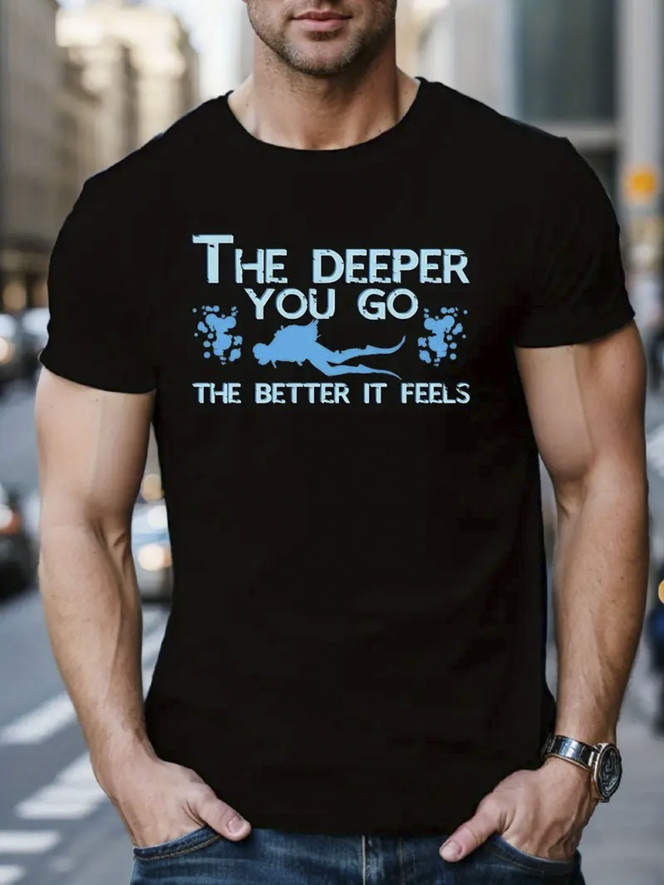 Men's Graphic T-Shirt The Deeper You Go The Better It Feels With Blue Water And Diver Underwater Scene