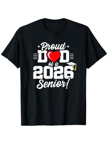 Men's Graphic T-Shirt Proud Dad Of A 2026 Senior With Graduation Cap Graphic