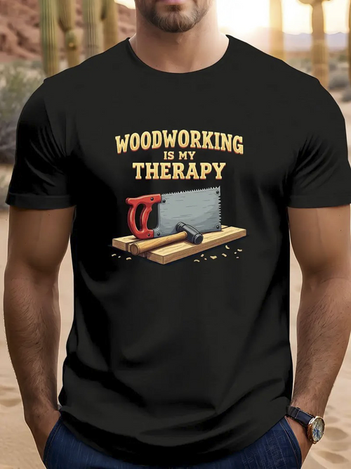 Men's Graphic T-Shirt Woodworking Is My Therapy Rustic Tools On Wooden Board