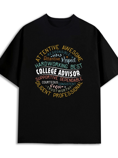 Men's Graphic T-Shirt College Advisor Attentive And Hardworking With Professional Supportive Words