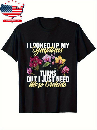 Men's Graphic T-Shirt I Looked Up My Symptoms With Pink And Yellow Orchids Flower