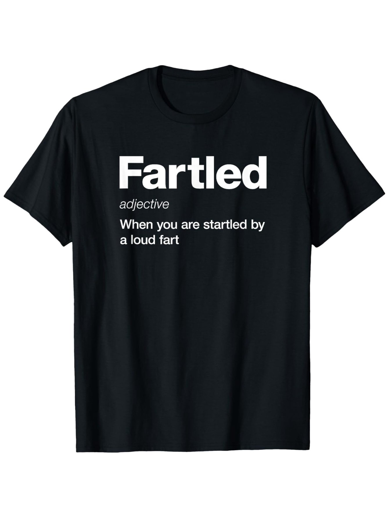 Men's Graphic T-Shirt Fartled Funny Dictionary Definition Wordplay T Shirt