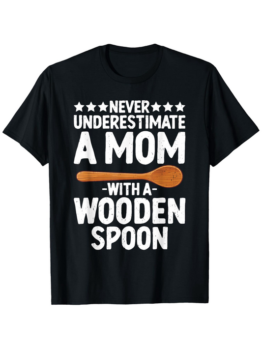 Men's Graphic T-Shirt Never Underestimate A Mom With A Wooden Spoon Graphic T Shirt