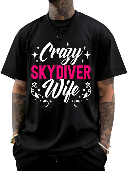 Men's Graphic T-Shirt Crazy Skydiver Wife Bold Text With Twinkling Stars Graphic