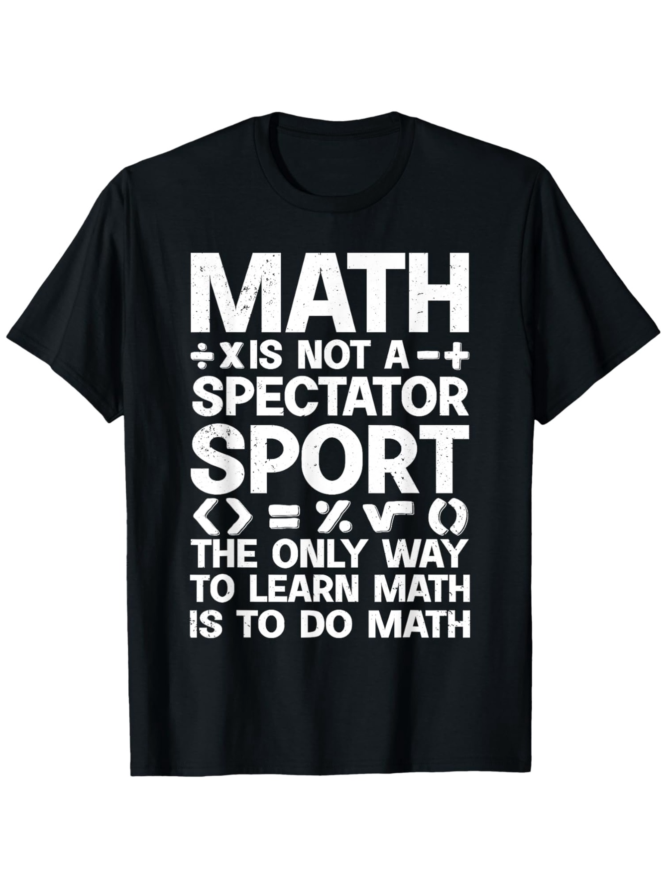 Men's Graphic T-Shirt Math Motivational Quote With Symbols On A Classic Comfortable Tee Shirt